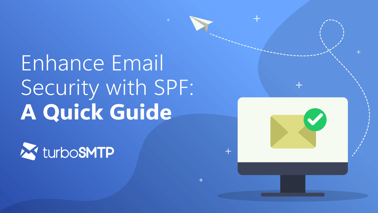 Enhance Email Security with SPF: A Quick Guide